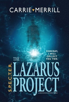 bokomslag S.P.E.C.T.E.R. - The Lazarus Project
