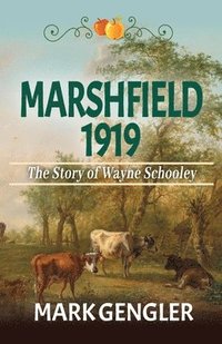 bokomslag Marshfield 1919