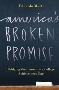 bokomslag America's Broken Promise