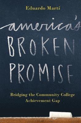 Eduardo Marti - America's Broken Promise, Häftad