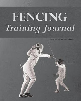 Richard Hoefer - Fencing Training Journal, Häftad