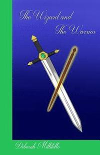 bokomslag The Wizard and the Warrior: Bool 2 of the Baramayan Chronicles