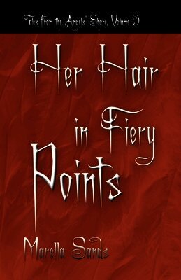 Her Hair in Fiery Points