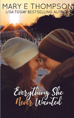 Mary E Thompson - Everything She Never Wanted, Häftad. Tillgänglighet: Lägg i varukorg