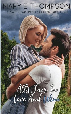 All's Fair In Love and Wine 1