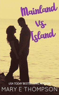 Mary E. Thompson - Mainland vs. Island, Häftad