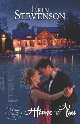 Home to You: A St. Clair Family Book 1