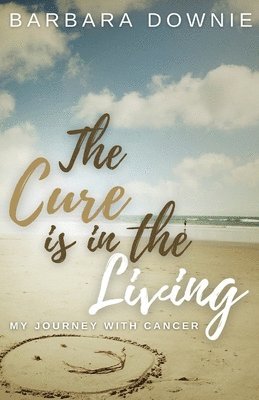 The Cure Is In The Living 1