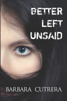 Better Left Unsaid 1