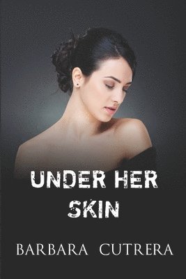 Under Her Skin 1