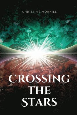 Crossing the Stars 1