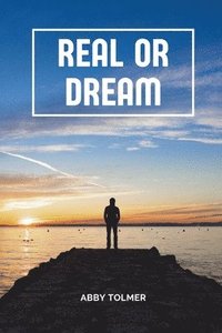 bokomslag Real or Dream