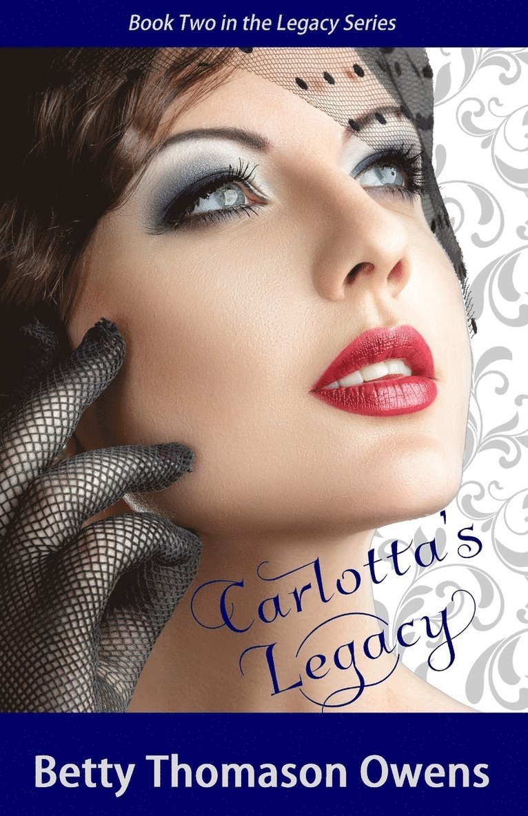 Carlotta's Legacy 1