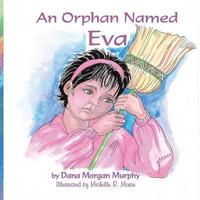 bokomslag An Orphan Named Eva