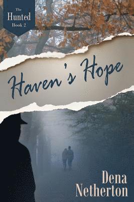 Dena Netherton - Haven's Hope, Häftad