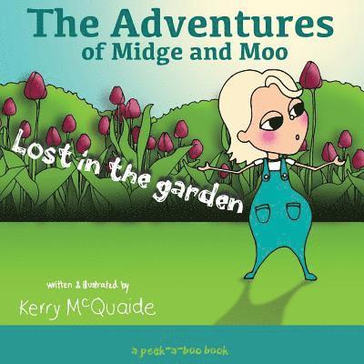 Lost in the Garden: A Peek-A-Boo Book 1