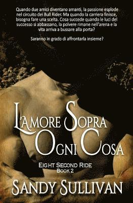 L'amore sopra ogni cosa 1