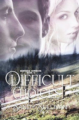 Sandy Sullivan - Difficult Choices, Häftad