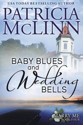 Baby Blues and Wedding Bells 1