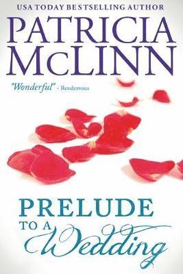 Prelude to a Wedding (The Wedding Series, Book 1) 1