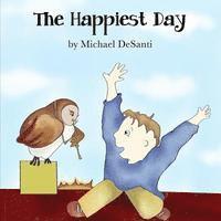 The Happiest Day