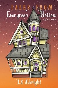 bokomslag Tales from Evergreen Hollow