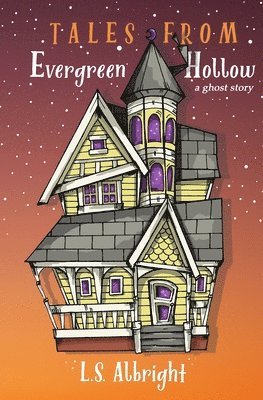 Tales from Evergreen Hollow 1