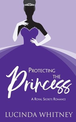 bokomslag Protecting The Princess