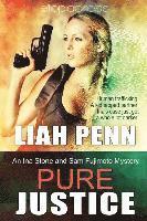 Pure Justice: An Ina Stone and Sam Fujimoto Mystery 1