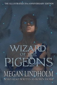 bokomslag Wizard of the Pigeons: The 35th Anniversary Illustrated Edition