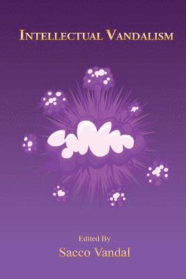Sacco Vandal - Intellectual Vandalism, Häftad