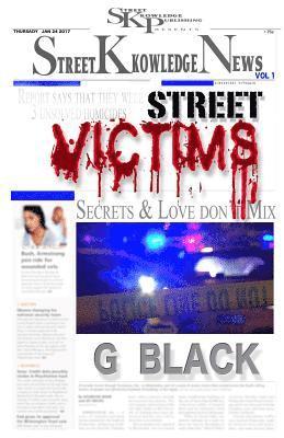 Street Victims: Secrets and Love Don't Mix 1