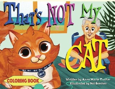 Anne-Marie Tucker, Candace J Semien - That's Not My Cat Coloring Book, Häftad