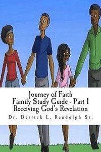 bokomslag Journey of Faith Family Study Guide Part I: Part I Receiving God's Revelation