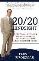 bokomslag 20/20 Hindsight: Additional Lessons For Entrepreneurs That You Won't Learn About In Business School