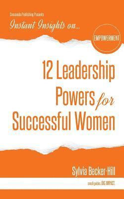 bokomslag 12 Leadership Powers for Successful Women