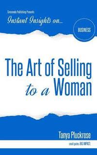 bokomslag The Art of Selling to a Woman