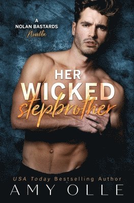 Amy Olle - Her Wicked Stepbrother, Häftad