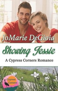 bokomslag Showing Jessie: Cypress Corners Book 5