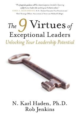N Karl Haden, Rob Jenkins - 9 Virtues of Exceptional Leaders, Häftad