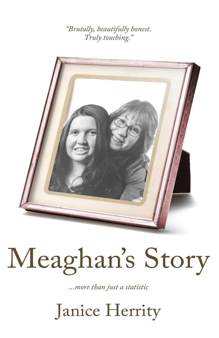 Meaghan's Story 1