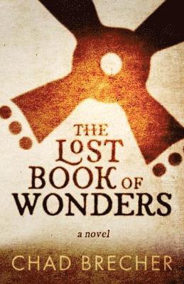 bokomslag The Lost Book of Wonders