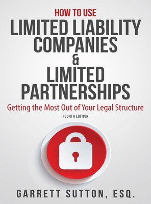 bokomslag How to Use Limited Liability Companies & Limited Partnerships