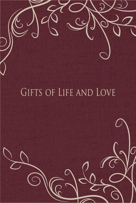 bokomslag Gifts of Life and Love