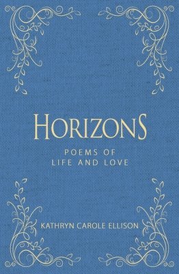 bokomslag Horizons: Poems of Life and Love