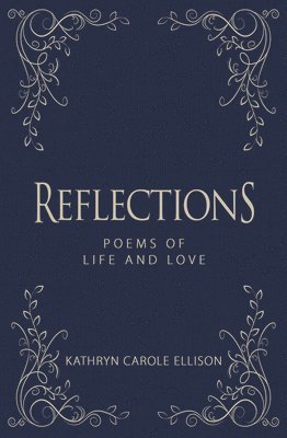 Kathryn Carole Ellison, Ellison Kathryn Carole - Reflections, Inbunden