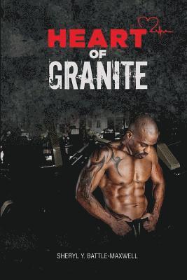 Sheryl y. Battle-Maxwell - Heart of Granite, Häftad