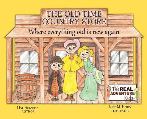 The Old Time Country Store 1