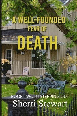Well-Founded Fear of Death