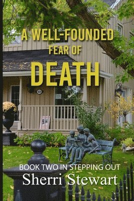 A Well-Founded Fear of Death 1